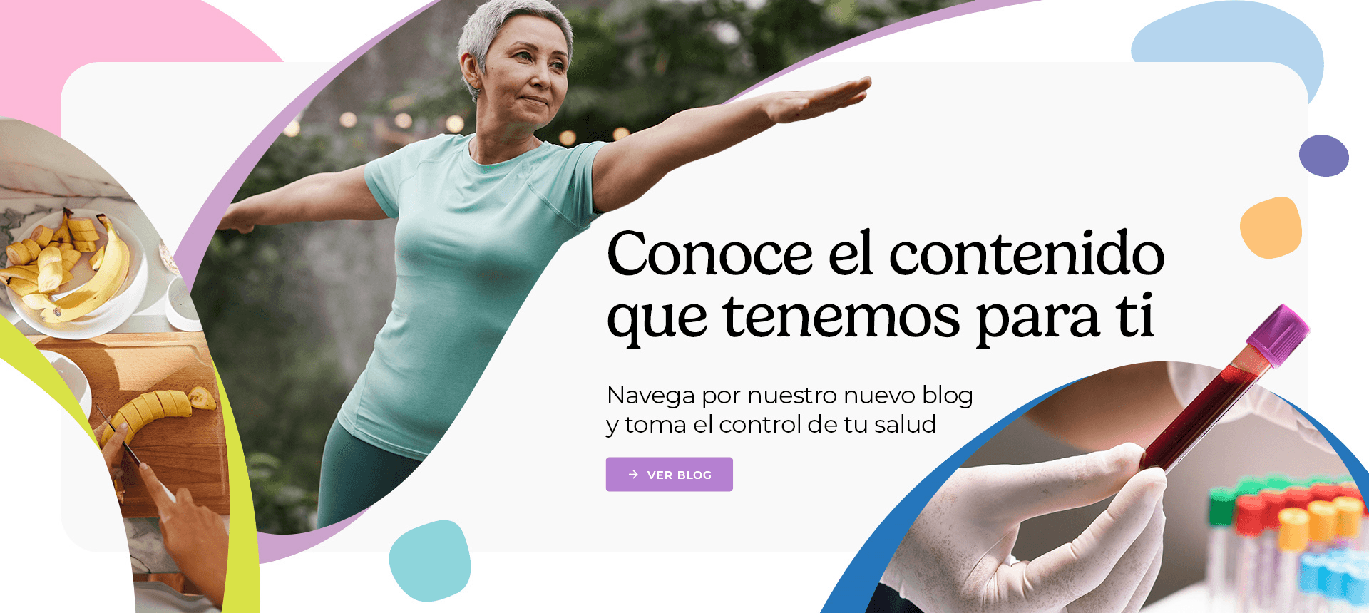 Conoce el contenido que tenemos para ti. Navega por nuestro nuevo blog y toma el control de tu salud